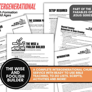 The Wise and Foolish Builder - Intergenerational Church Service Plan